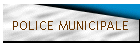 POLICE MUNICIPALE